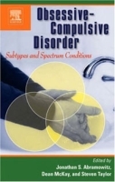 Obsessive-Compulsive Disorder: Subtypes and Spectrum Conditions артикул 4273a.