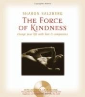The Force of Kindness: change your life with love & compassion артикул 4494a.