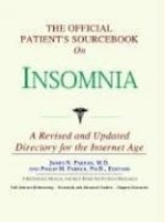 The Official Patient's Sourcebook on Insomnia: A Directory for the Internet Age артикул 4322a.