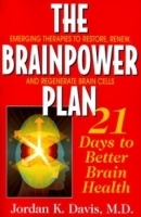 The Brainpower Plan: 21 Days to Better Brain Health артикул 4361a.